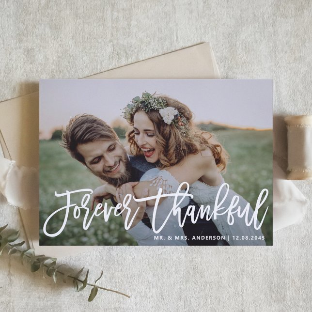 Forever Thankful Modern Calligraphy Wedding Foto Dankeskarte (Von Creator hochgeladen)