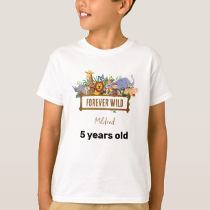 Forever Wild Birthday Kids T - Shirt