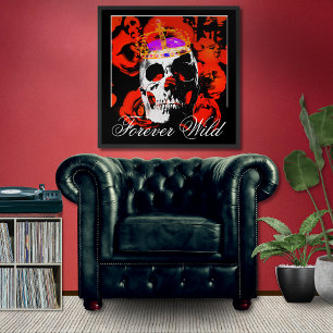 Forever Wild Gothic Skull Rote Rosen Poster