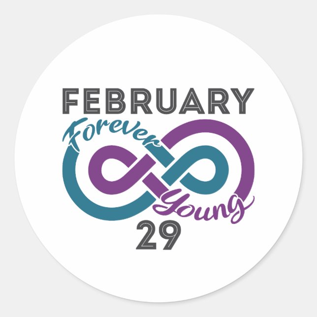 Forever Young Leap Year Birthday Leapling Runder Aufkleber (Vorderseite)
