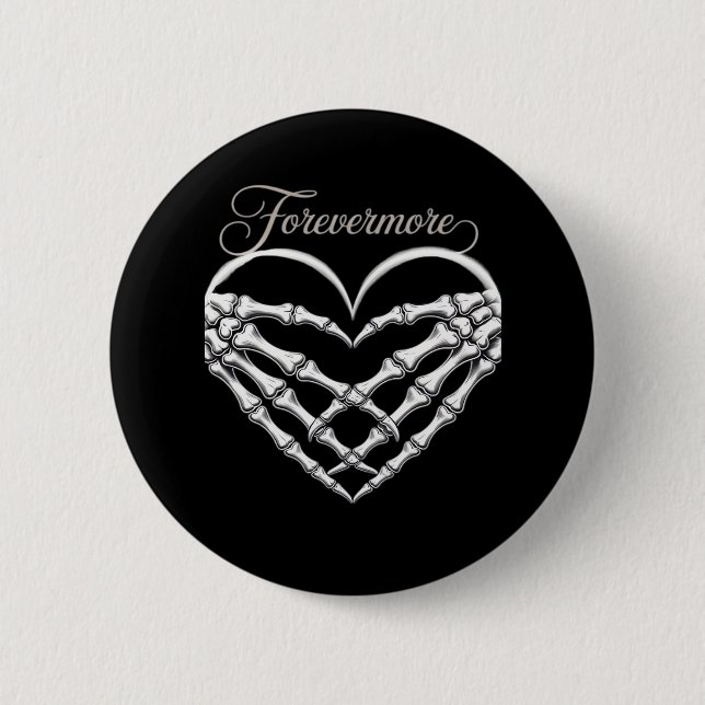 Forevermore Skeleton Hands Herz Gotische Romance Button (Vorderseite)