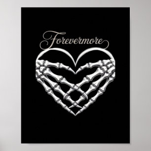 Forevermore Skeleton Hands Herz Gotische Romance Poster