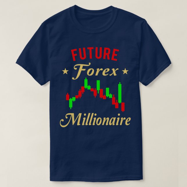 FOREX TRADER Future Forex Millionare T-Shirt (Design vorne)