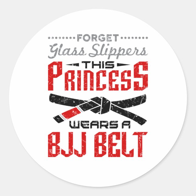 Forget Glass Slippers Princess Wears BJJ Belt Runder Aufkleber (Vorderseite)