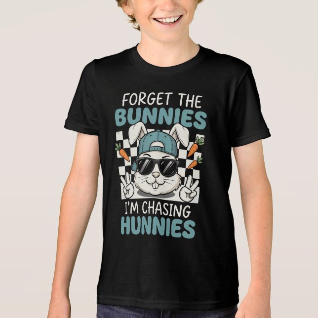 Forget The Bunnies I'm Chasing Hunnies  Tri-Blend Shirt (Vorderseite)