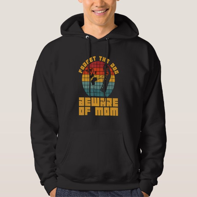 Forget The Dog Beware Of Mom Retro Kickboxer Love  Hoodie (Vorderseite)