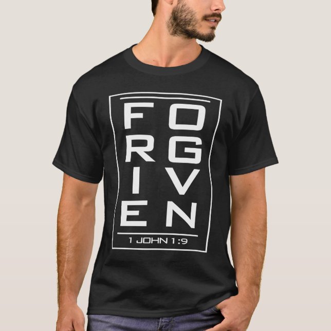 FORGIVEN 1 John 19 Faith Based  Church T-Shirt (Vorderseite)