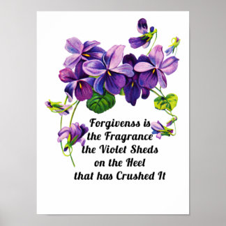 Forgivenss ist der Duft Poster