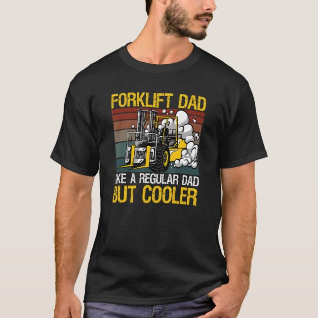 Forklift Dad Design For A Warehouse Forklift Opera T-Shirt (Vorderseite)