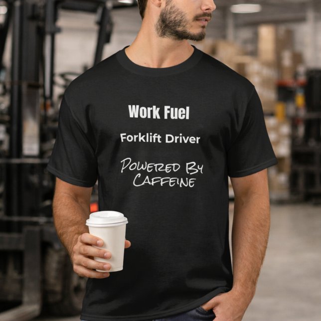 Forklift Driver Powered by Caffeine T-Shirt Gift (Von Creator hochgeladen)