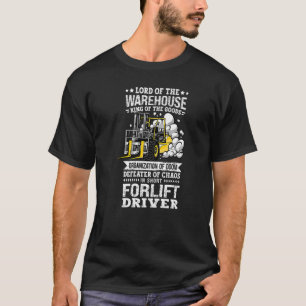 Forklift Driver Warehouse Betreiber Storeman Opera T-Shirt
