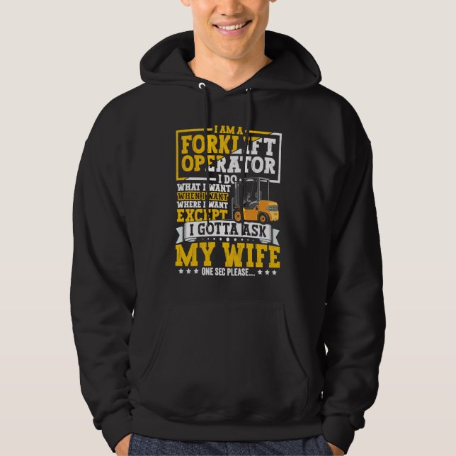 Forklift Operator Forklift Certified Driver Quote  Hoodie (Vorderseite)