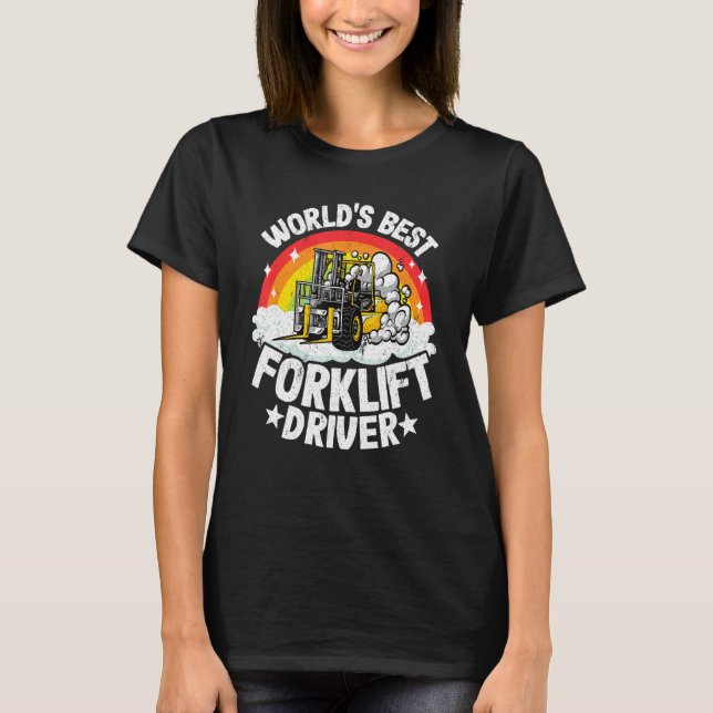 Forklift Operator Rainbow World's Best Forklift Dr T-Shirt (Vorderseite)