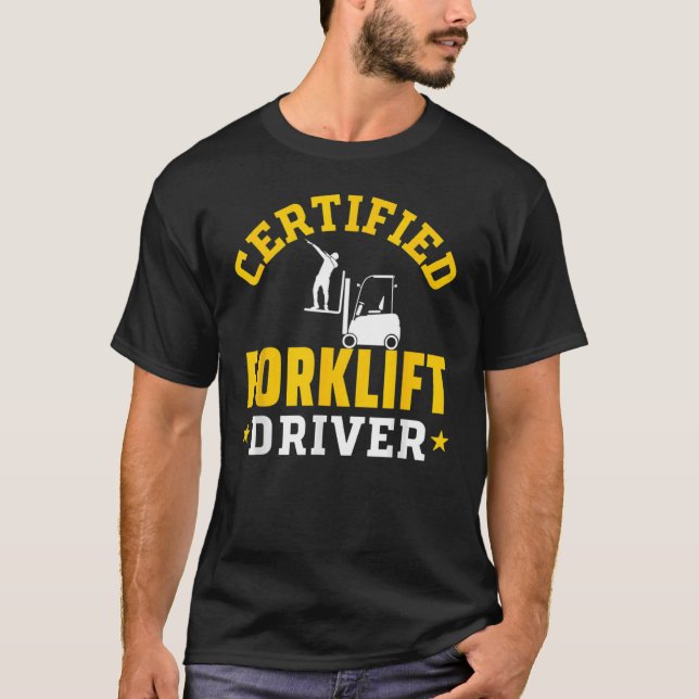 Forklift Operator Requories Certified Forklift D T-Shirt (Vorderseite)