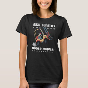Forklift Rodeo Driver Gabelstapler T-Shirt