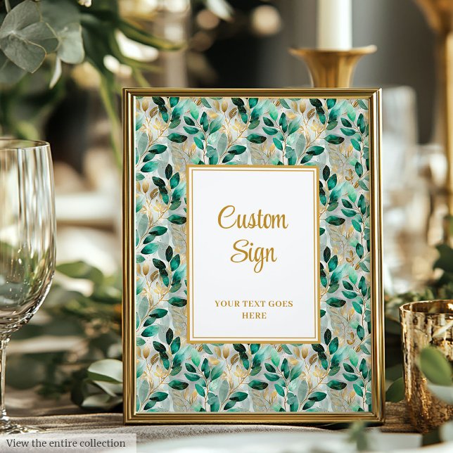 Formal Hunter Green Gold Green Custom Sign Poster (Formal Hunter Green Gold Greenery Custom Sign)