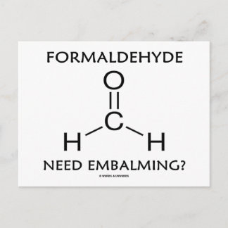 Formaldehyde brauchen Embalming? (Chemie-Spaß) Postkarte