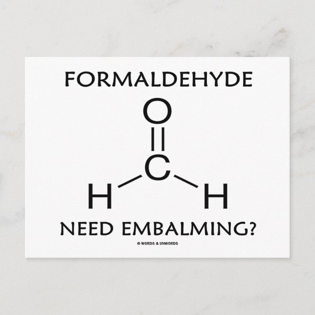 Formaldehyde brauchen Embalming? (Chemie-Spaß) Postkarte (Vorderseite)