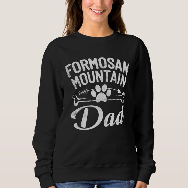 Formosan Mountain Dad  Dog Owner Pet  Daddy Father Sweatshirt (Vorderseite)
