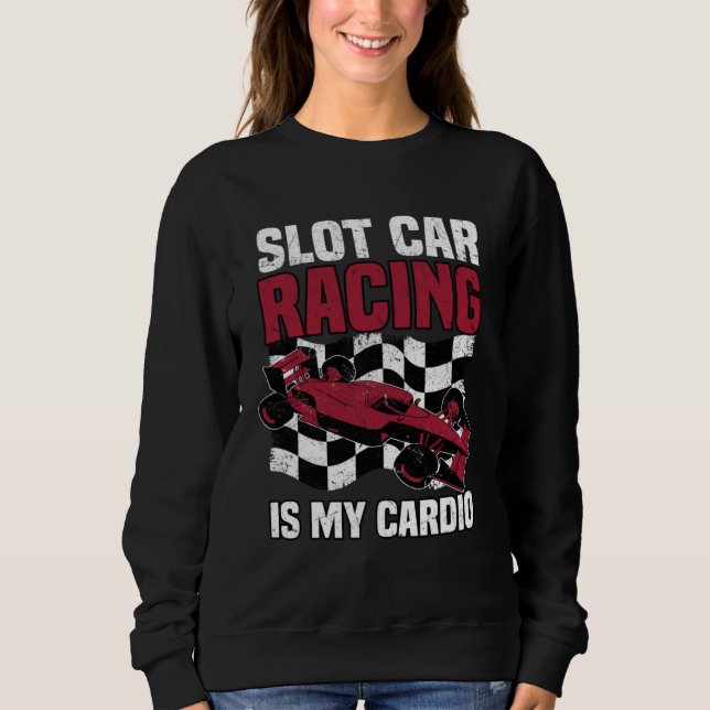 Formula Slot Car Racing Sweatshirt (Vorderseite)