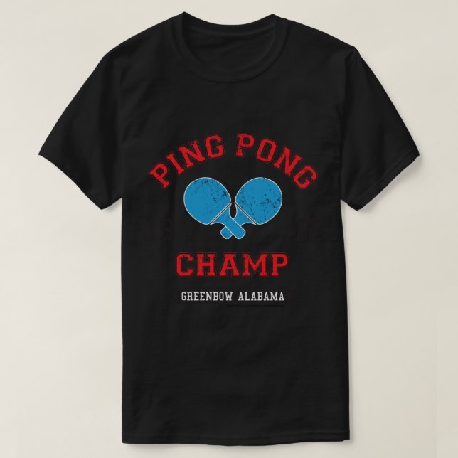 Forrest Gump Ping Pong Champ Greenbow Alabama 1972 T-Shirt (Design vorne)