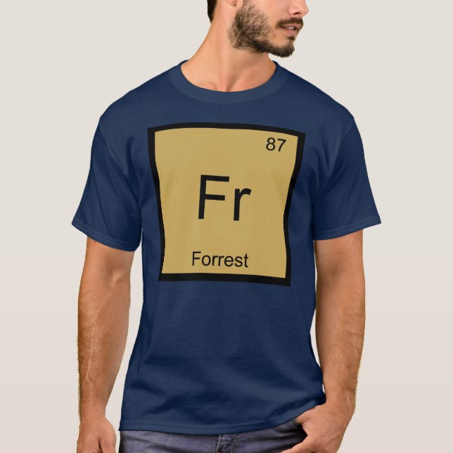 Forrest Name Chemistry Element Periodische Tabelle T-Shirt (Vorderseite)