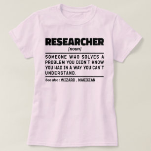 Forscher Noun Student Graduate Science Analysis T-Shirt