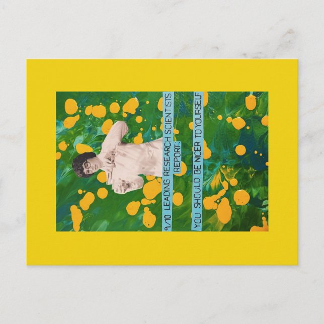 Forscher sagen: Sei nett zu dir Postkarte (Vorderseite)