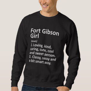 Fort Gibson Girl Ok Oklahoma Funny City Zuhause Ro Sweatshirt