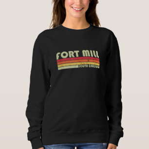 FORT MILL SC SÜD CAROLINA Funny City Zuhause Roots Sweatshirt