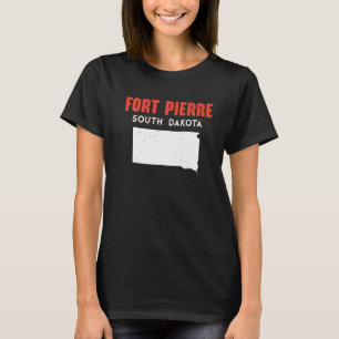 Fort Pierre South Dakota USA T-Shirt