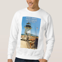 Fort Point Lighthouse, San Francisco Sweatshirt