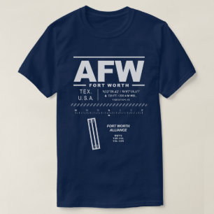 Fort Worth Alliance Airport AFW T - Shirt