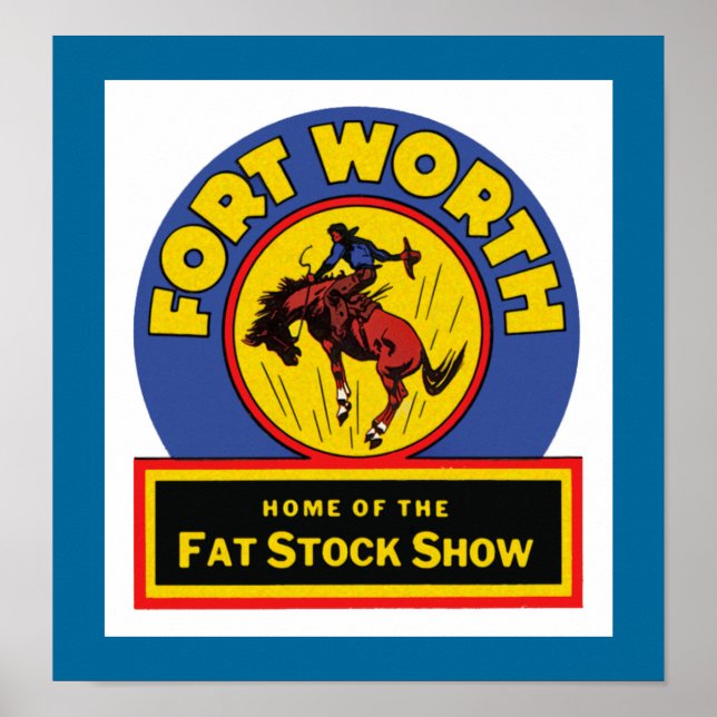 Fort Worth Fat Stock Show Poster