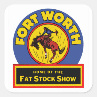 Fort Worth Fat Stock Show Quadratischer Aufkleber