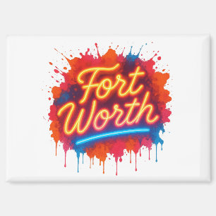 Fort Worth Neon Street Art Splash Design Magnet