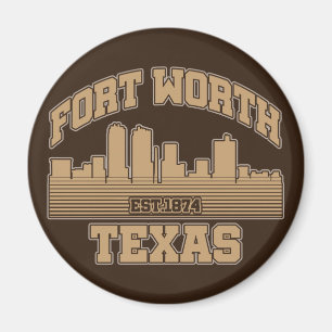 Fort Worth, Texas Magnet