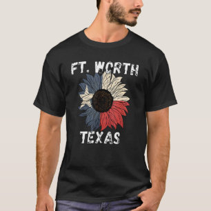 Fort Worth Texas Texas Cities T-Shirt