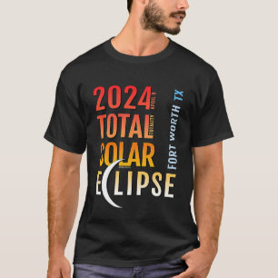 Fort Worth Texas TX Totale Sonnenfinsternis 2024 5 T-Shirt