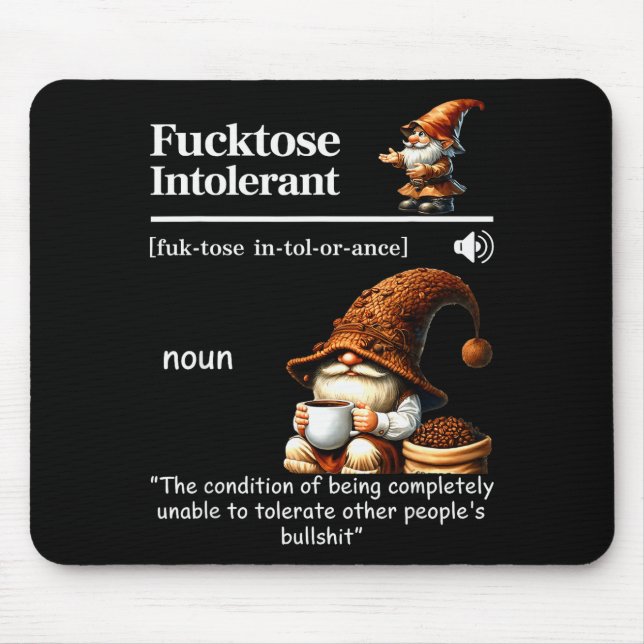 Fortose Intolerant Definition Funny Gnome Coffee  Mousepad (Vorne)