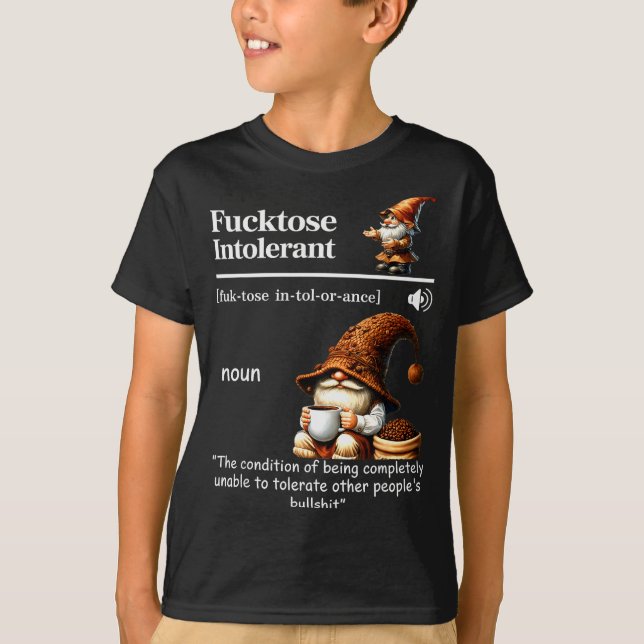 Fortose Intolerant Definition Funny Gnome Coffee  T-Shirt (Vorderseite)