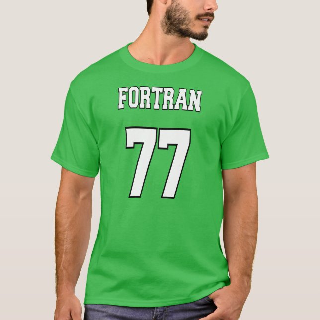 Fortran 77: Weiß/Grün für Fortran-Programmierer T-Shirt (Vorderseite)