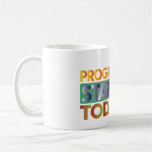 Fortschritt beginnt heute kaffeetasse