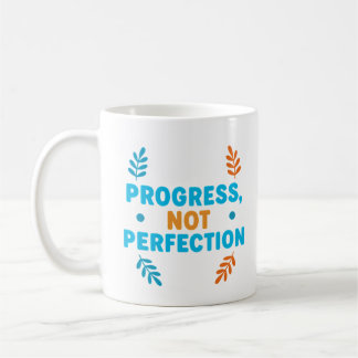 Fortschritt, nicht Perfektion – Motivationsbecher Kaffeetasse