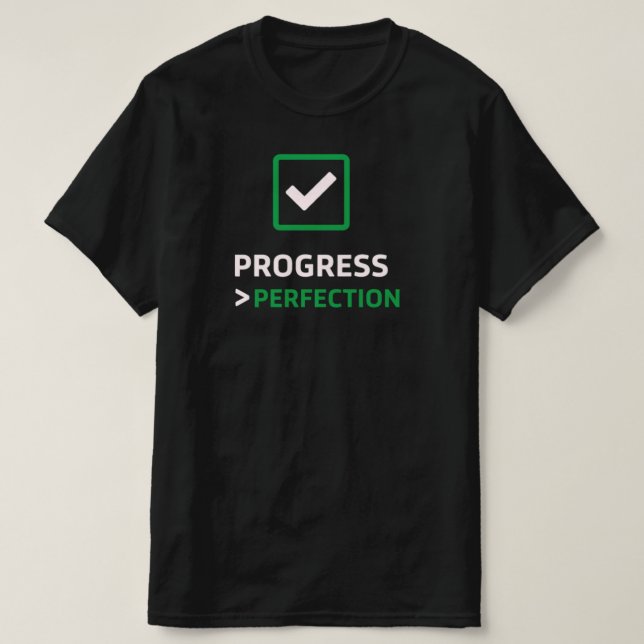 Fortschritt Über Perfektion Häkchen IconInspiratio T-Shirt (Design vorne)