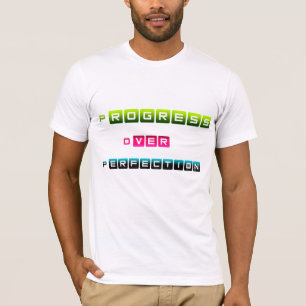 Fortschritt Über Perfektion Motivations-Typografie T-Shirt