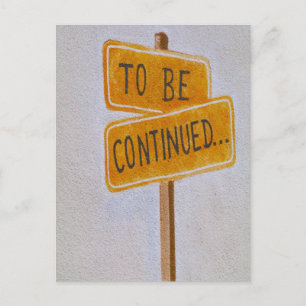 Fortsetzung... Postkarte