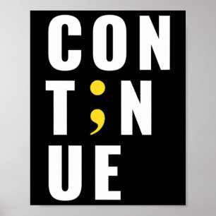 Fortsetzung von Semicolon Suicide Bewusstsein für Poster