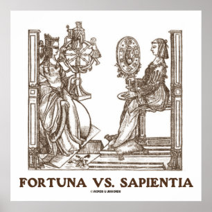 Fortuna vs. Sapientia (Holzgravur aus dem 16. Jahr Poster
