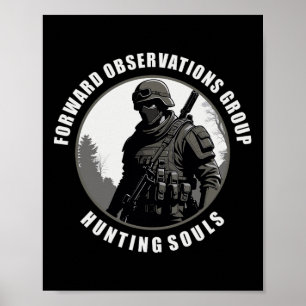 Forward Observations Group. Soule im Voraus Poster
